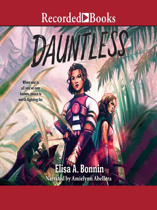 Title details for Dauntless by Elisa A. Bonnin - Available